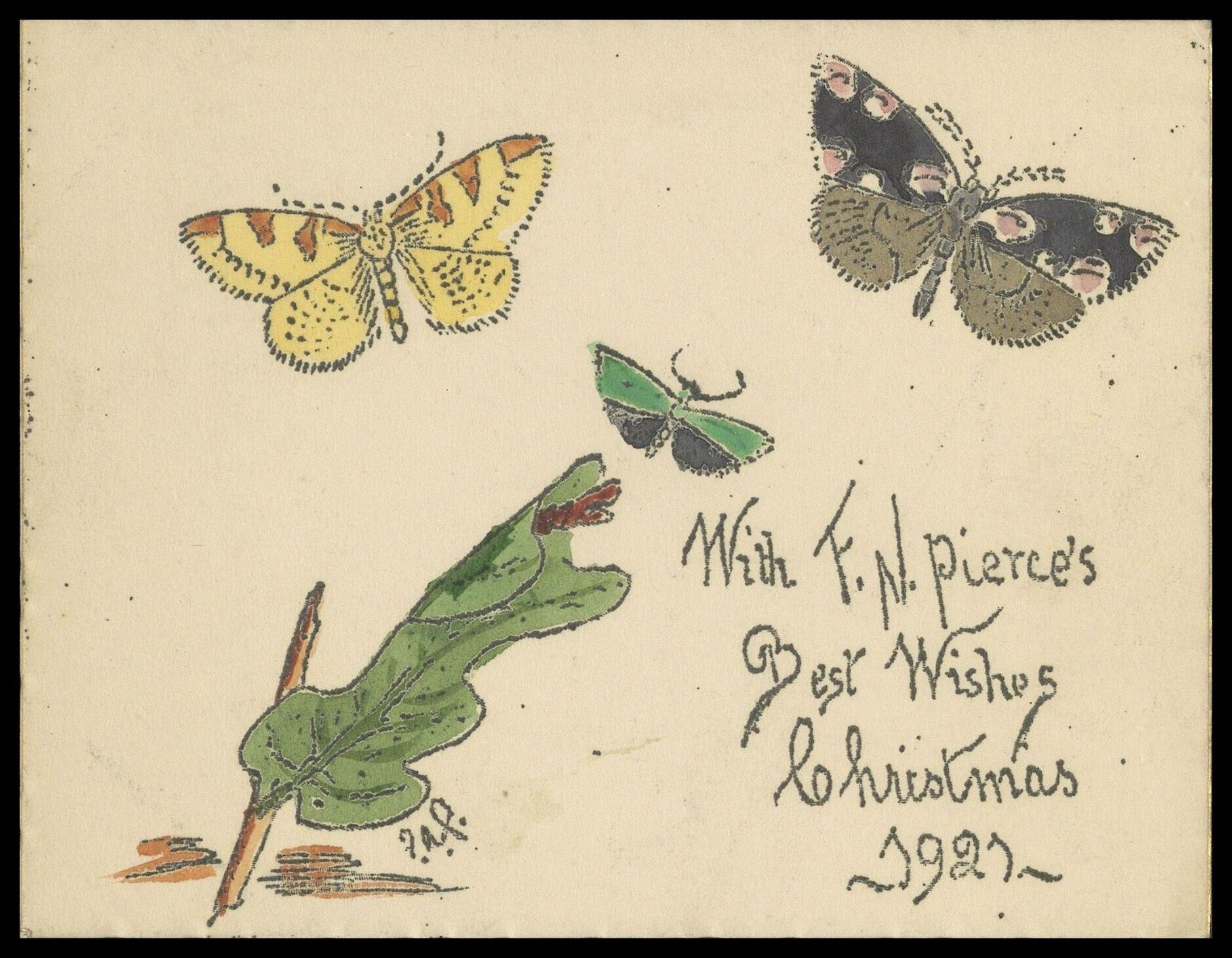 Frank Nelson Pierce, 1862 – 1943 Library Christmas Cards - Category Retirement: 1921 An oak leaf and three butterflies.