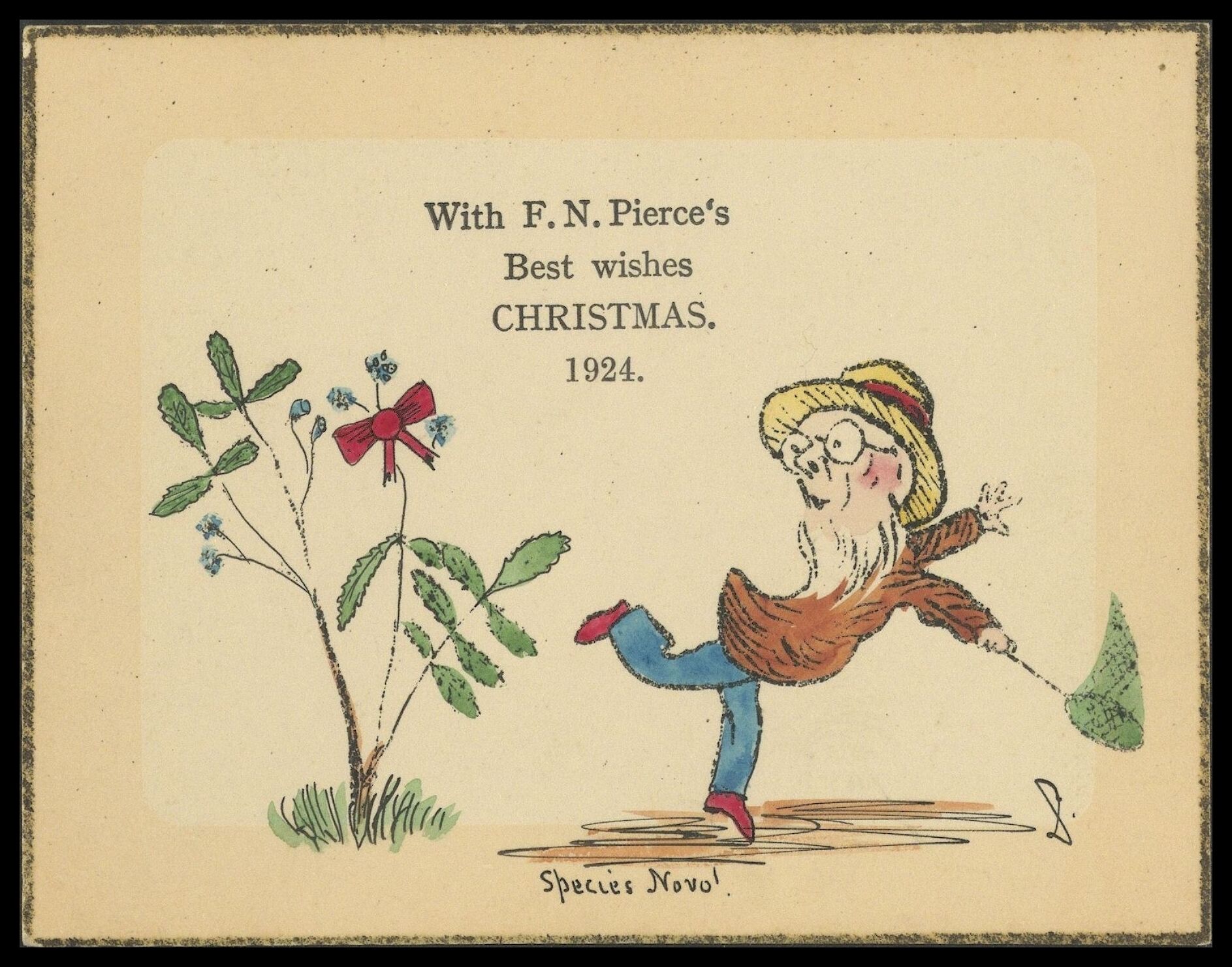 Frank Nelson Pierce, 1862 – 1943 Library Christmas Cards - Category Retirement: 1924 A short-sighted entomologist mistakes a bow for a new species of lepidoptera.